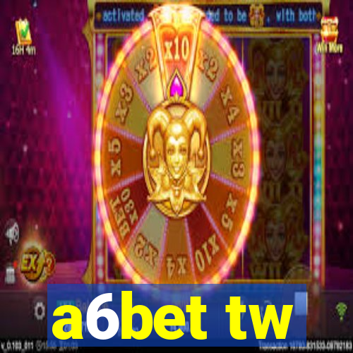 a6bet tw